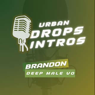 Brandon's Voice – Urban Custom DJ Drops & Intros (Dry & Produced)